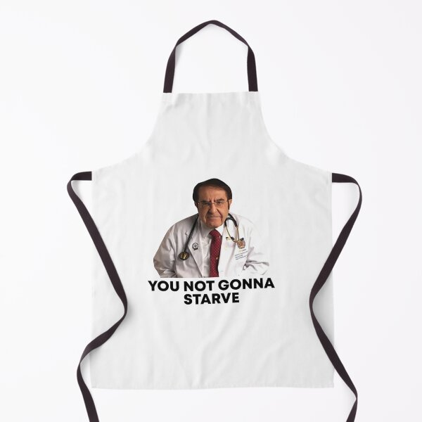 Item preview, dr now you not gonna starve designed and sold by jolmi-liom.