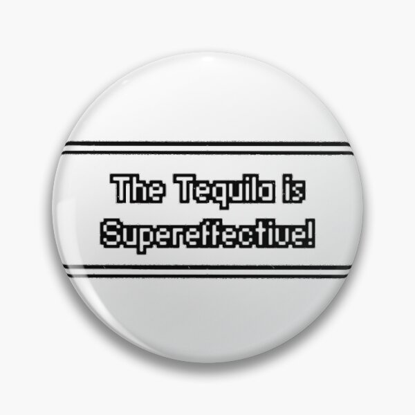 Item preview, Tequila is Supereffective Active  designed and sold by MonserrateKress.