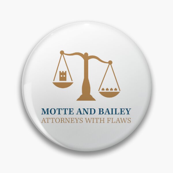 Item preview, Motte and Bailey - Attorneys With Flaws designed and sold by MustardSoda.