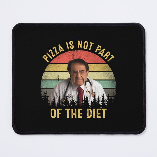Item preview, Pizza Is Not Part Of The Diet Dr Now Vintage designed and sold by stauffe-rman.