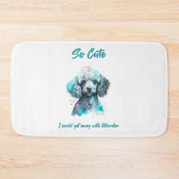 Item preview, So Cute I could get away with Murder poodle puppy designed and sold by LighterLifeLove.