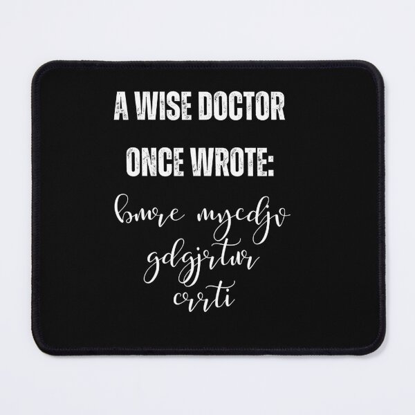 Item preview, A Wise Doctor Once Wrote designed and sold by blakfrog.