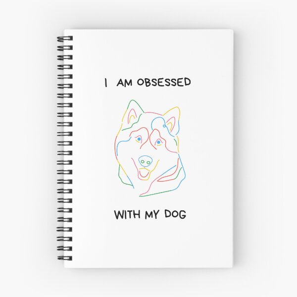 Item preview, I am obsessed with my dog design designed and sold by CrazyFace5.