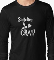 Snitches be cray - Golden Snitch Potter Long Sleeve T-Shirt