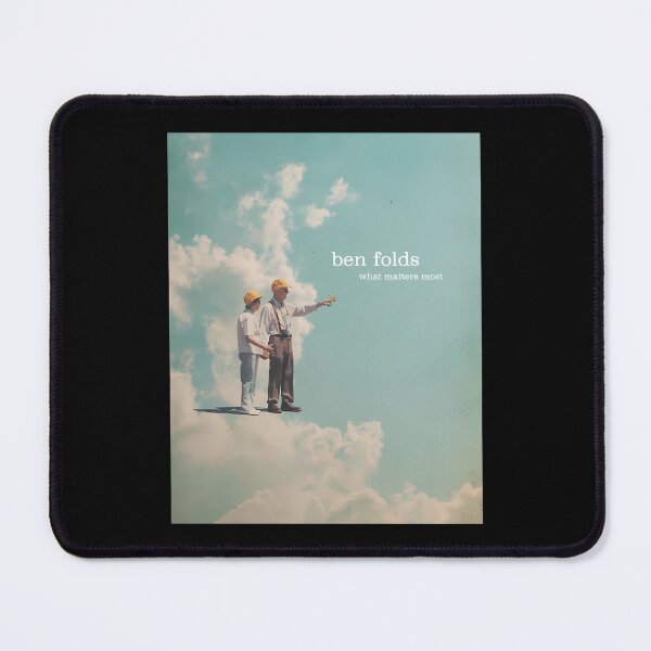 Item preview, BEN FOLDS - WHAT MATTERS MOST designed and sold by JohnstonHide.
