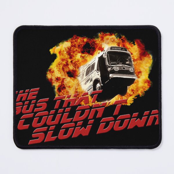 Item preview, The bus that couldn't slow down 	 designed and sold by cgycrpdkg38.