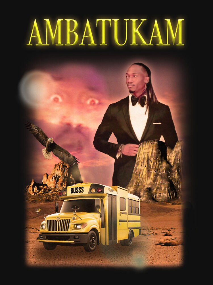 Ambatukam Dreamybull Buss desert Essential T-Shirt for Sale by  SummerSmiths