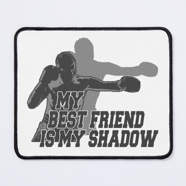 Item preview, Boxing Motivation - My Best Friend Is My Shadow designed and sold by kcaandwu.
