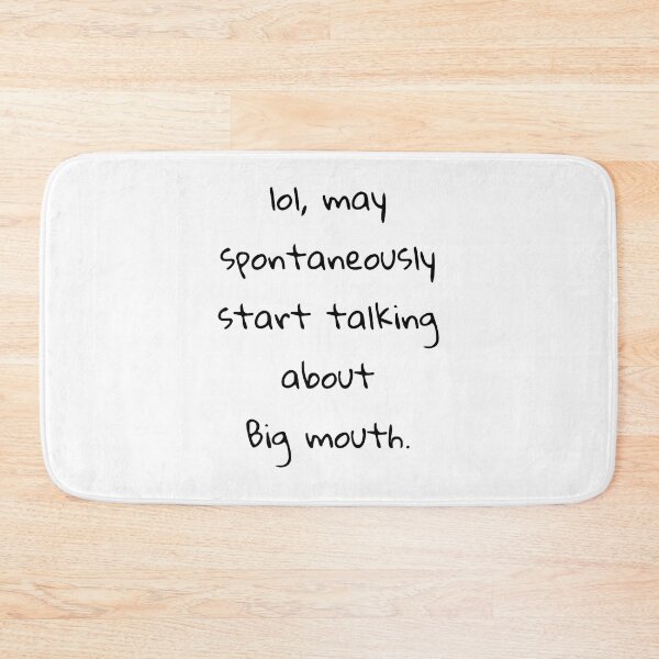 Item preview, lol may spontaneously start talking about big mouth designed and sold by Lelanviete.
