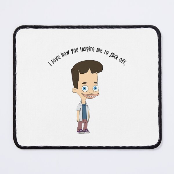 Item preview, BIG MOUTH Nick BirchI Love How You Inspire Me To Jack Off designed and sold by Leuytkakhe.