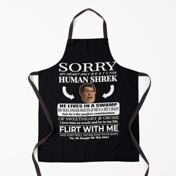 Item preview, Sorry My Heart Only Beats For Human Shrek  	 designed and sold by gvqrqjqva48.