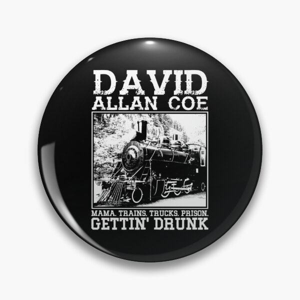 Item preview, david allan coe getting drunk Essential designed and sold by ShopArtBrais.