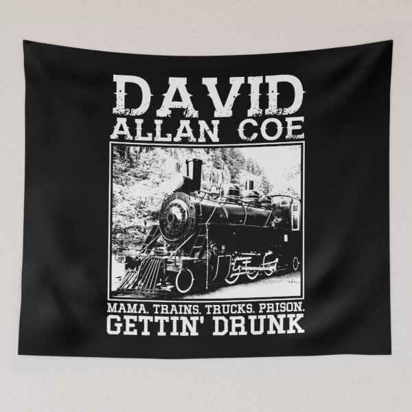 Item preview, david allan coe getting drunk Essential designed and sold by ShopArtBrais.