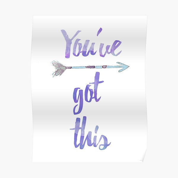 Youve Got This Poster
