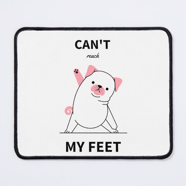 Item preview, Yoga Pug with Quote - Can't reach my feet designed and sold by kcaandwu.