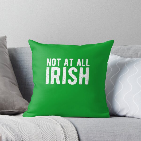 Item preview, Not At All Irish - Funny St. Patrick's Day T-Shirt designed and sold by TrendyMerch.