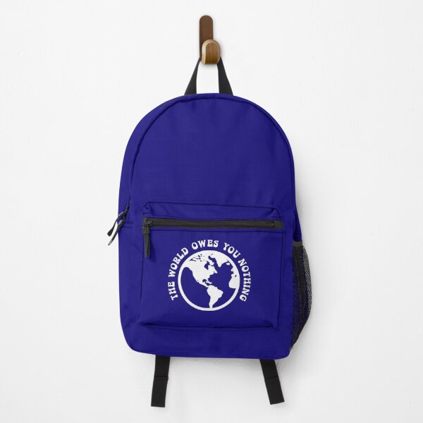 Item preview, The World Owes You Nothing, The World Owes You Nothing It Was Here First designed and sold by Coralgb.