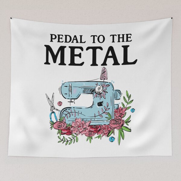 Item preview, Sewing Pedal To The Metal  	 designed and sold by ryxjmgbfuwk42.