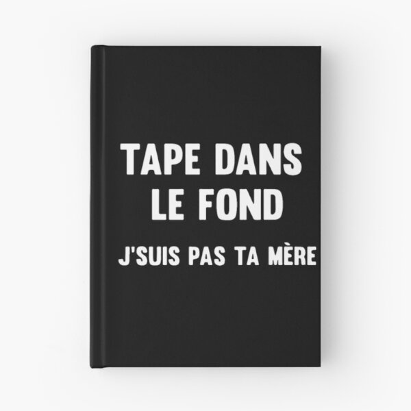 Item preview, Tape dans le fond j'suis pas ta mere	 designed and sold by cyppmayws74.