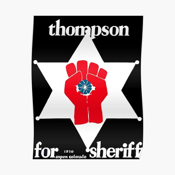 Hunter S. Thompson sheriff Poster