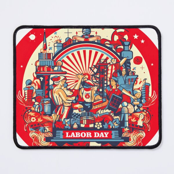 Item preview, Labor Day Celebration: Honoring Hard Work designed and sold by captainpeter.