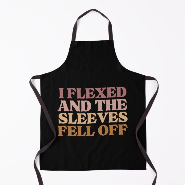 Item preview, I Flexed And The Sleeves Fell Off designed and sold by iameverything.