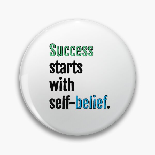 Item preview, Success starts with self-belief. designed and sold by QuotopiaThreads.
