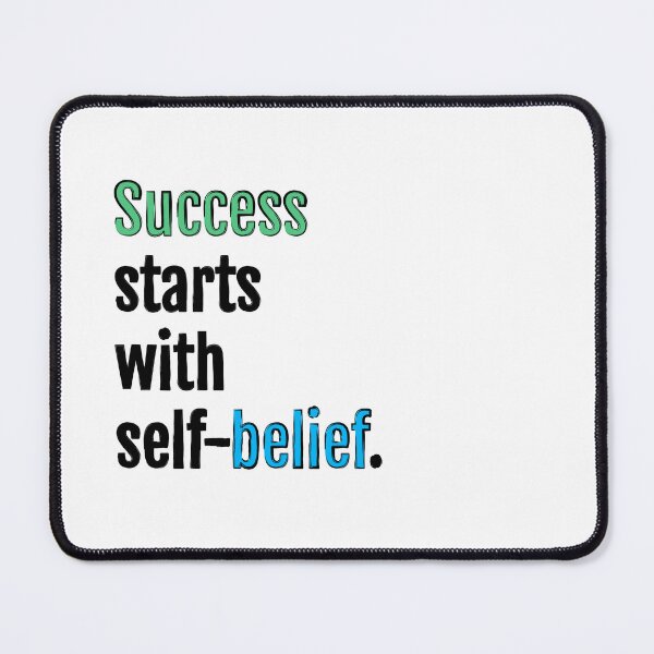 Item preview, Success starts with self-belief. designed and sold by QuotopiaThreads.