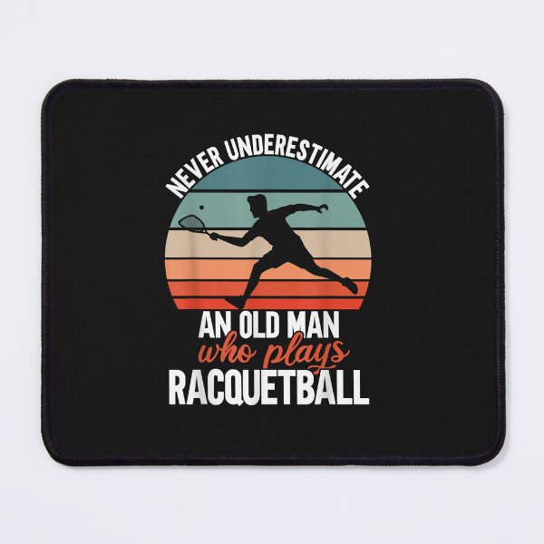 Item preview, Never Underestimate An Old Man Who Plays Racquetball  designed and sold by JeffreyNewmana.