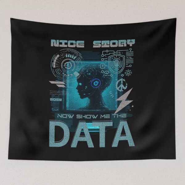 Item preview, Nice story now show me the data | Y2K Style designed and sold by Tee-Craftify.