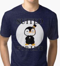GentlePenguin - Suited For Life Tri-blend T-Shirt