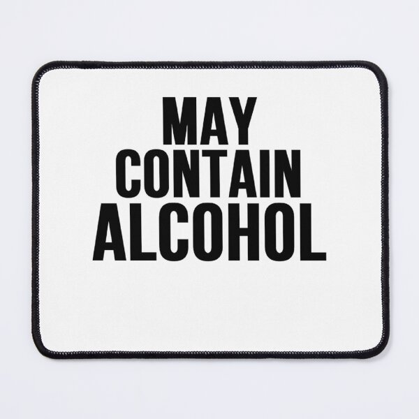 Item preview, May Contain Alcohol   	 designed and sold by ryxjmgbfuwk42.
