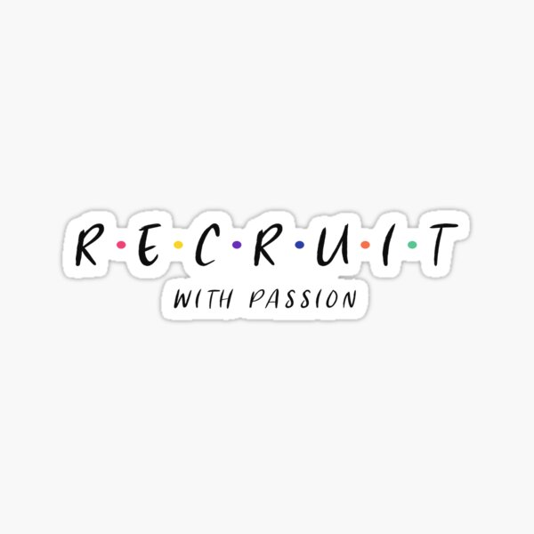 Item preview, Recruit With Passion designed and sold by joabaj.