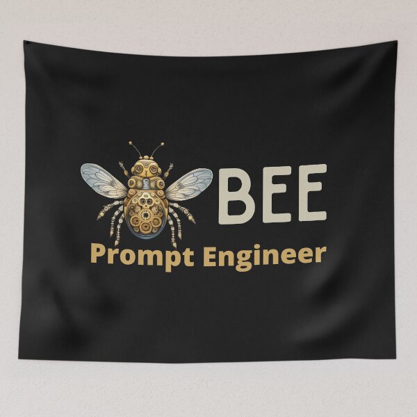 Item preview, Prompt Engineer bee designed and sold by PositiveIdeas.