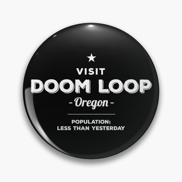 Item preview, Visit Doom Loop Oregon designed and sold by twHistory.