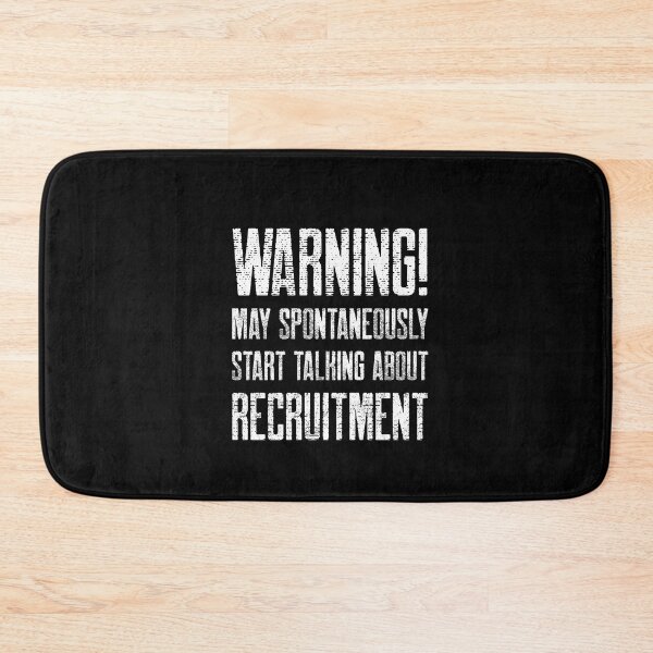 Item preview, Warning! May Spontaneously Start Talking About Recruitment designed and sold by joabaj.