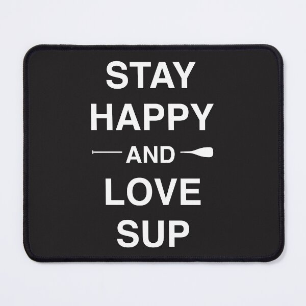 Item preview, Stay SUP designed and sold by come.