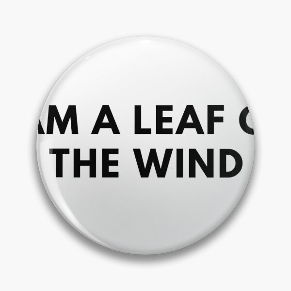 Item preview, I Am A Leaf On The Wind designed and sold by Allaouitige4.
