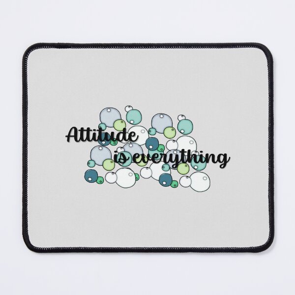 Item preview, Attitude is everything designed and sold by PanCali.