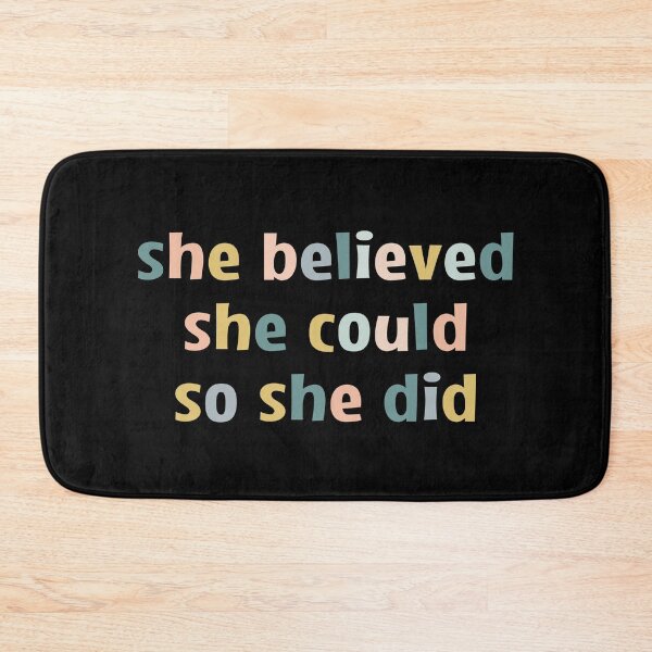 Item preview, She Believed She Could So She Did designed and sold by MOONINSPIRATION.