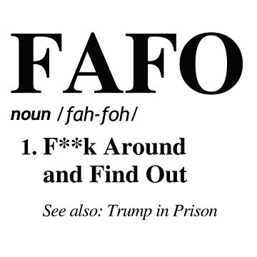 "FAFO Definition, F.A.F.O. Definition" Art Board Print for Sale by