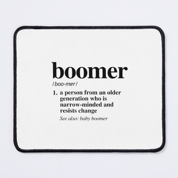 Item preview, Boomer Definition designed and sold by partyfarty.