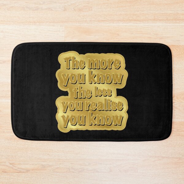 Item preview, The more you know the less you realise you know. designed and sold by Jokertags.