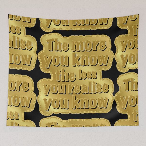 Item preview, The more you know the less you realise you know. designed and sold by Jokertags.