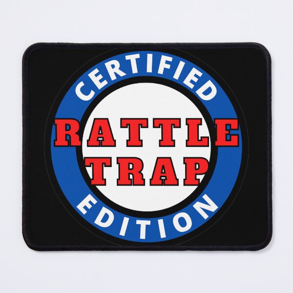 Item preview, Certified Rattle Trap Edition designed and sold by Gilby-Designs.