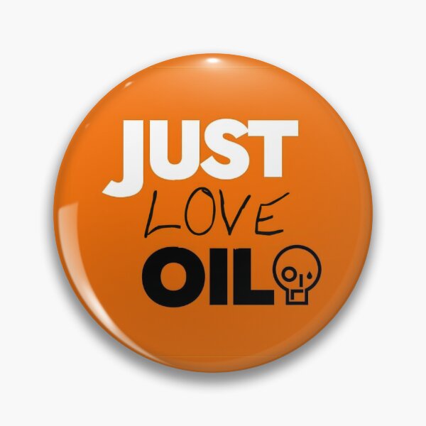 Item preview, Just Love Oil - Just Stop Oil Parody  designed and sold by CM7Designs.
