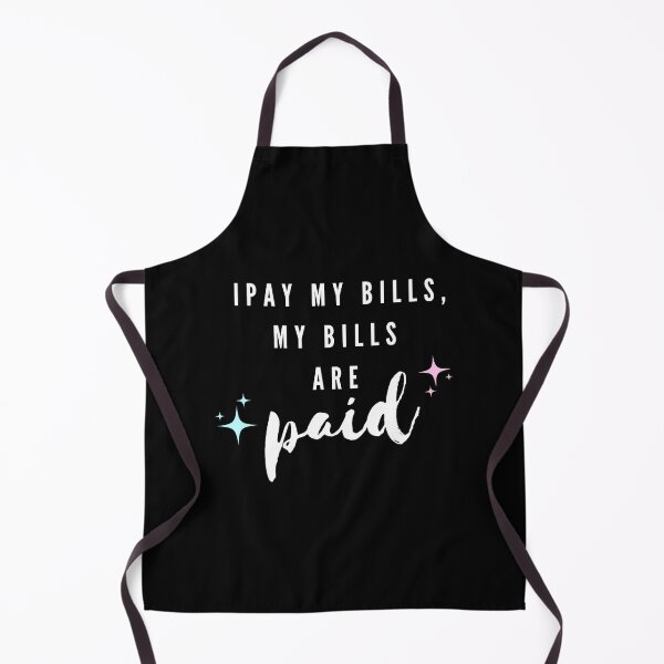 Item preview, Amy Slaton I Pay My Bills My Bills Are Paid! designed and sold by LatashiaHeard.