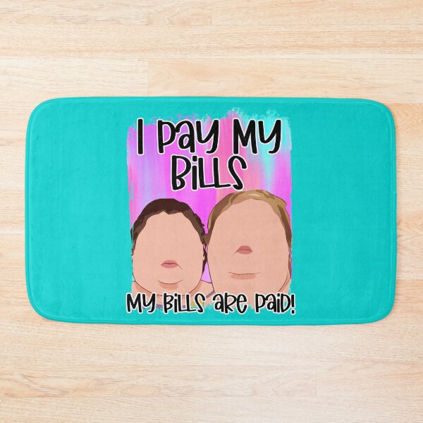 Item preview, I pay my bills my bills are paid Try being my size Funny you ain’t a prize Amy 1000 lb pound Tammy s designed and sold by LatashiaHeard.