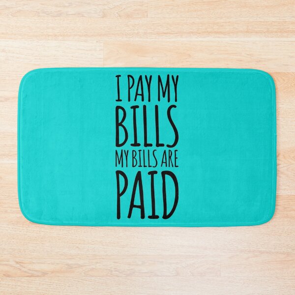 Item preview, I pay my bills, my bills are paid! Amy Tammy Slaton 1000 lb Sisters  designed and sold by LatashiaHeard.