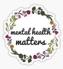 Mental Health Matters Sticker